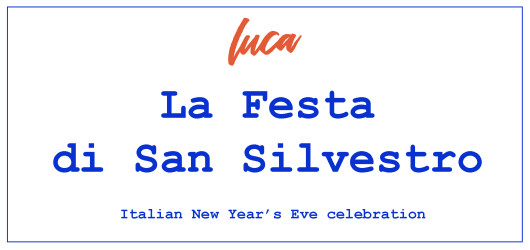 Nytårsfest på Luca - La Festa di San Silvestro